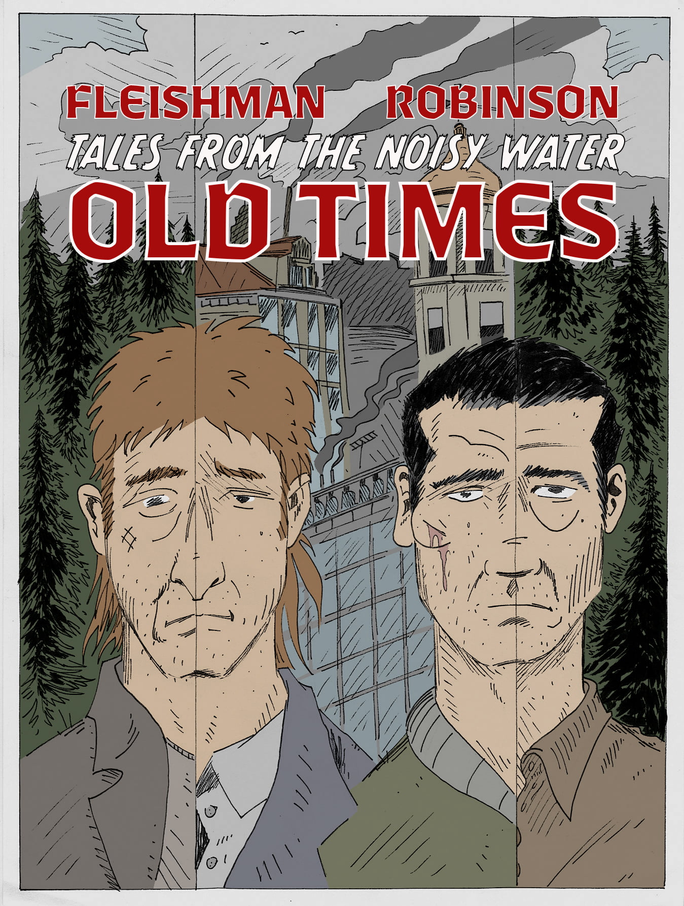 Tales from the Noisy Water | Old Times, by Luke Fleishman: Cover